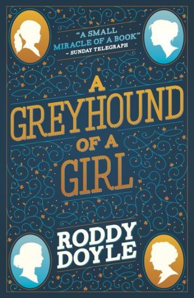 Cover for Roddy Doyle · A Greyhound of a Girl (Pocketbok) (2017)