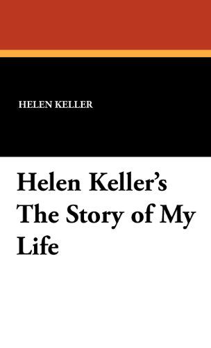 Cover for Helen Keller · Helen Keller's the Story of My Life (Inbunden Bok) (2025)