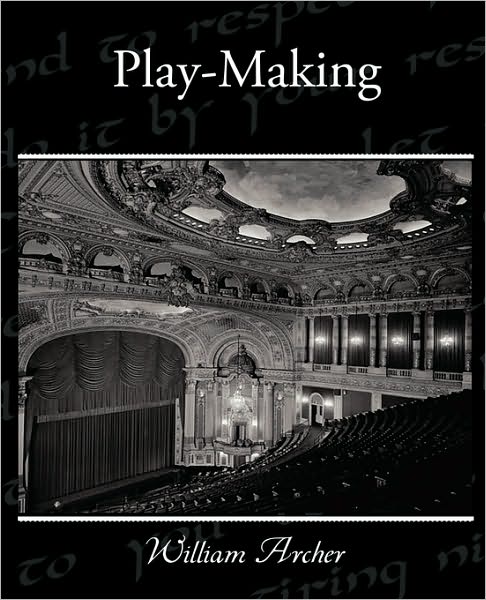 Cover for William Archer · Play-making (Paperback Book) (2009)