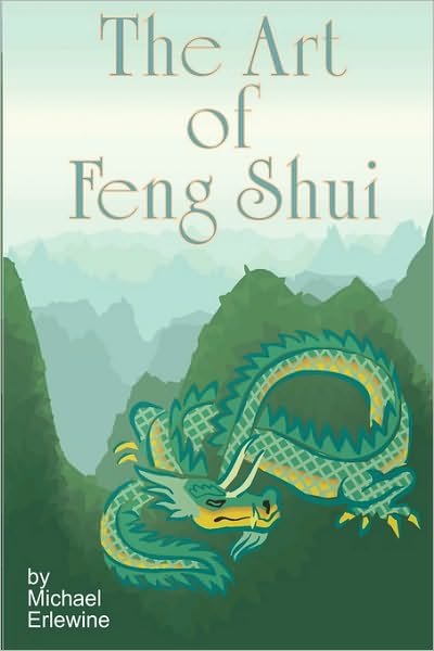 Cover for Michael Erlewine · The Art of Feng Shui: Interior and Exterior Space (Pocketbok) (2008)