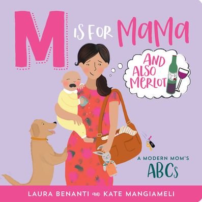 Cover for Inc Peter Pauper Press · M Is for Mama (and Also Merlot): A Modern Mom's ABCs (Bok) (2020)
