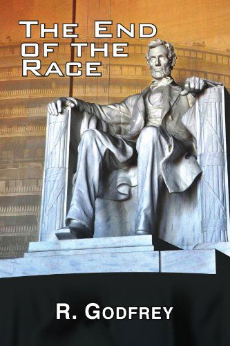 Cover for R Godfrey · The End of the Race (Paperback Book) (2009)