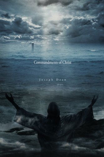 Cover for Joseph Dean · Commandments of Christ (Paperback Book) (2010)