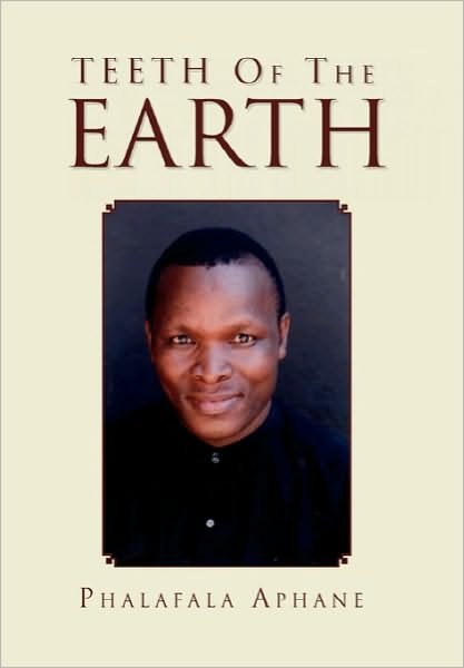 Cover for Phalafala Aphane · Teeth of the Earth (Pocketbok) (2010)