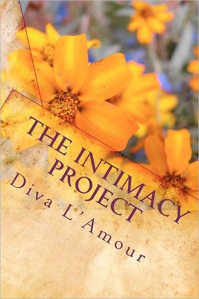 Cover for Diva L'amour · The Intimacy Project (Paperback Book) (2011)
