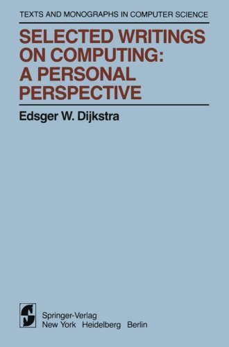 Cover for Edsger W. Dijkstra · Selected Writings on Computing: A personal Perspective - Monographs in Computer Science (Paperback Bog) [Softcover reprint of the original 1st ed. 1982 edition] (2011)