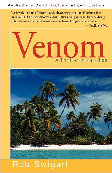 Cover for Rob Swigart · Venom: a Thriller in Paradise (Taschenbuch) (2011)