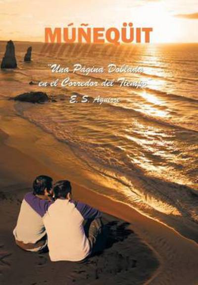 Cover for E. S. Aguirre · Munequit (Innbunden bok) [Spanish edition] (2013)