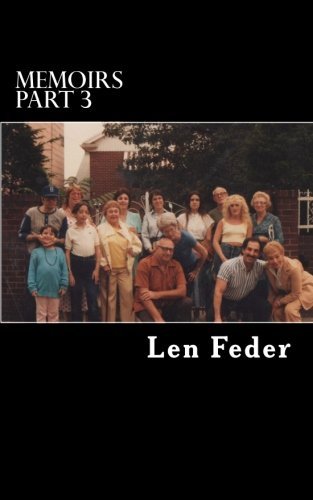 Cover for Len Feder · Memoirs Part 3 (Volume 3) (Paperback Bog) (2013)
