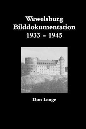 Cover for Don Lange · Wewelsburg Bilddokumentation 1933 - 1945 (Bog) (2011)