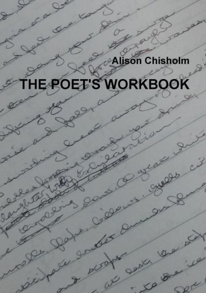 Cover for Alison Chisholm · Poet's Workbook (Book) (2012)