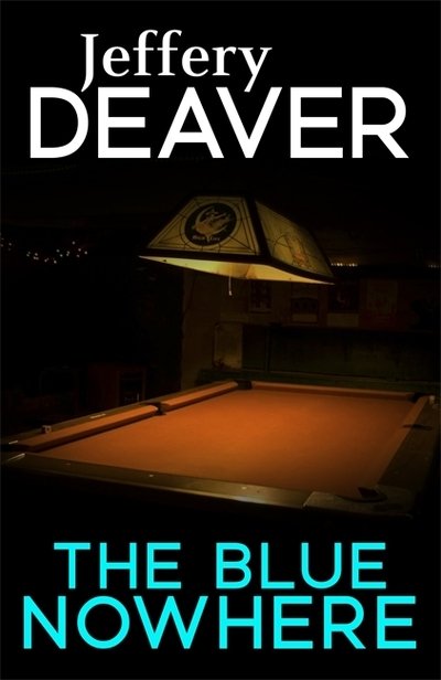 Cover for Jeffery Deaver · The Blue Nowhere (Pocketbok) (2016)