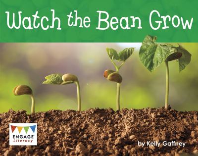 Cover for Kelly Gaffney · Watch the Bean Grow (N/A) (2019)