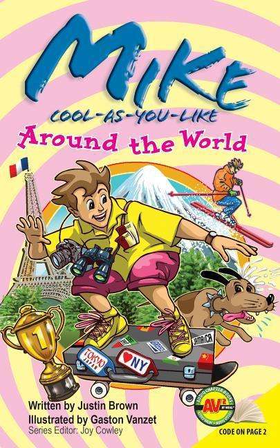 Cover for Justin Brown · Mike Cool-as-you-like: Around the World (Hardcover Book) (2015)