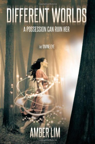 Cover for Amber Lim · Different Worlds: a Possession Can Ruin Her. (Paperback Book) (2013)