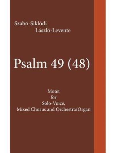 Cover for Szabó-Siklódi László-Levente · Psalm 49 (48) (Pocketbok) (2017)