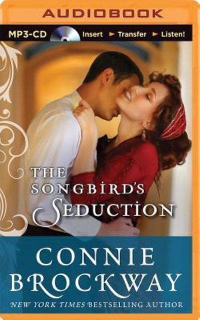 Cover for Connie Brockway · Songbird's Seduction, The (MP3-CD) (2014)