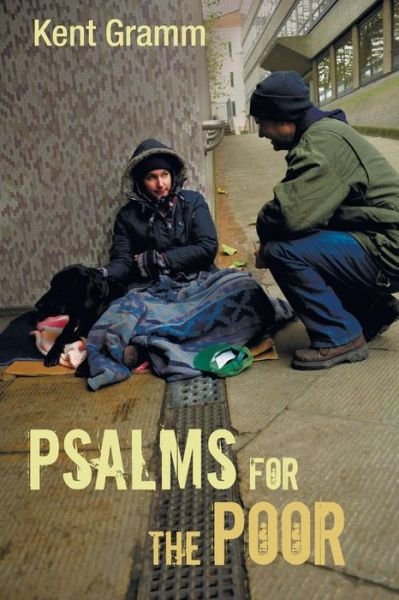 Cover for Kent Gramm · Psalms for the Poor (Paperback Book) (2015)