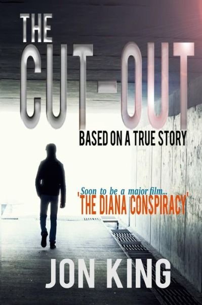 Cover for Jon King · The Cut-out (Pocketbok) (2014)