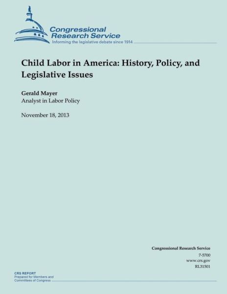 Cover for Gerald Mayer · Child Labor in America: History, Policy, and Legislative Issues (Taschenbuch) (2014)