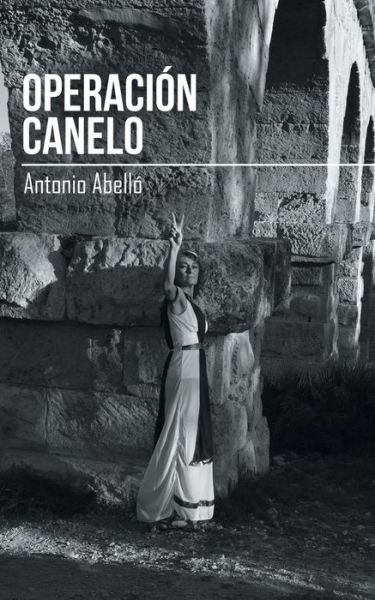 Cover for Antonio Abelló · Operacion canelo (Paperback Book) (2016)