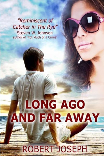 Cover for Robert Joseph · Long Ago and Far Away (Paperback Book) (2015)