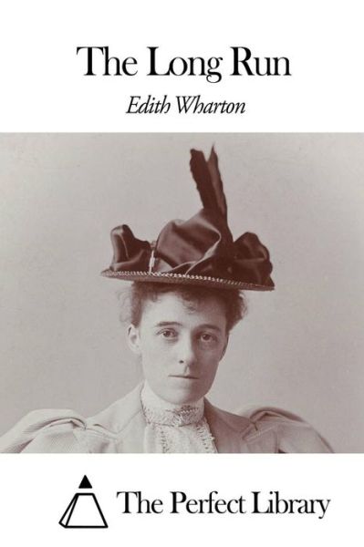 Cover for Edith Wharton · The Long Run (Paperback Book) (2015)