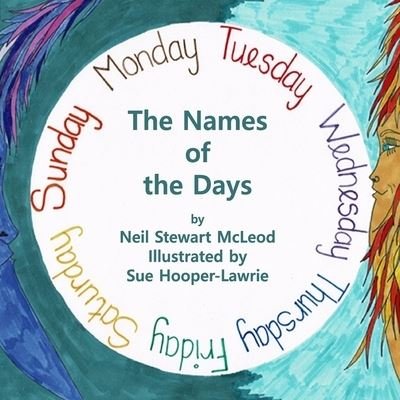 Cover for Neil Stewart McLeod · The Names of The Days (Pocketbok) (2020)