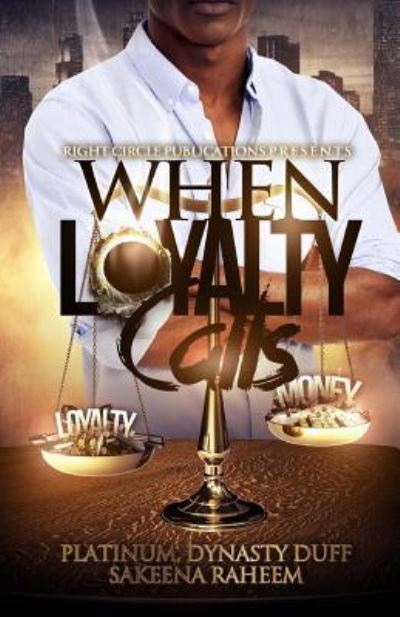 Cover for Dynasty Duff · When Loyalty Calls (Paperback Book) (2015)