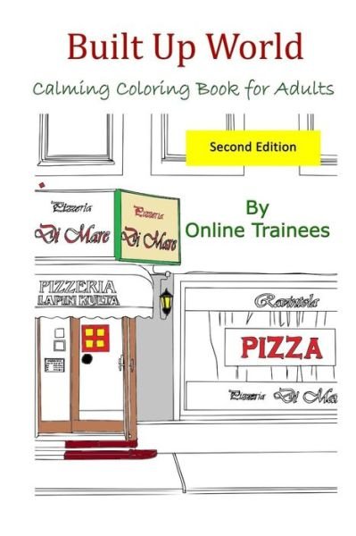 Cover for Online Trainees · Built Up World : Calming Coloring Book for Adults (Paperback Book) (2015)