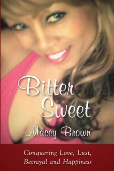 Cover for Macey Brown · Bitter Sweet (Paperback Book) (2015)