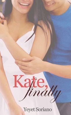 Cover for Yeyet Soriano · Kate, Finally (Paperback Bog) (2017)