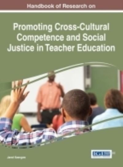 Cover for Jared Keengwe · Handbook of Research on Promoting Cross-Cultural Competence and Social Justice in Teacher Education (Innbunden bok) (2016)