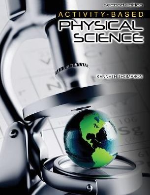 Activity-Based Physical Science - Kenneth Thompson - Books - Kendall/Hunt Publishing Co ,U.S. - 9781524926977 - July 13, 2021