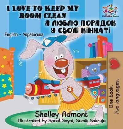 Cover for Shelley Admont · I Love to Keep My Room Clean (Hardcover Book) (2017)