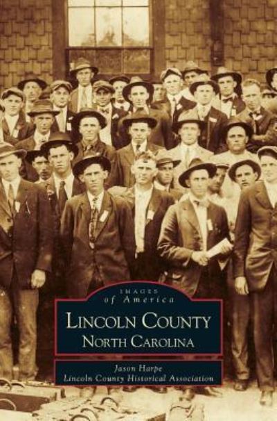 Cover for Jason Harpe · Lincoln County, North Carolina (Hardcover Book) (2000)