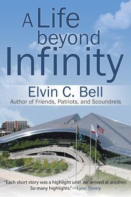 Cover for Elvin C Bell · A Life beyond Infinity (Paperback Book) (2017)