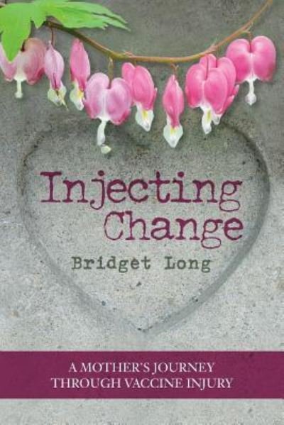 Bridget Long · Injecting Change (Paperback Book) (2016)