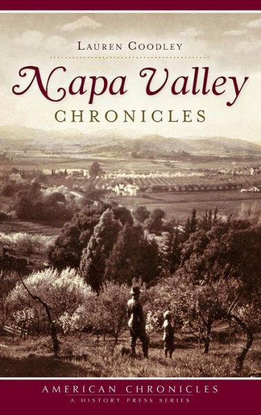 Cover for Lauren Coodley · Napa Valley Chronicles (Hardcover Book) (2013)