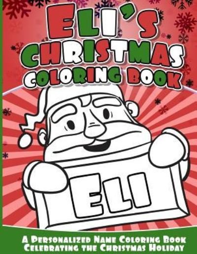 Cover for Eli Books · Eli's Christmas Coloring Book (Paperback Book) (2016)