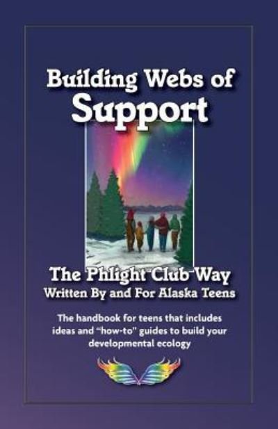 Cover for And for Alaska Teens · Building Webs of Support (Pocketbok) (2016)