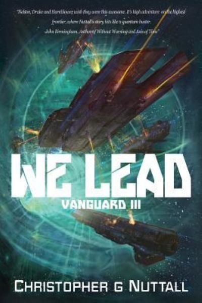 Cover for Christopher G Nuttall · We Lead (Paperback Book) (2017)