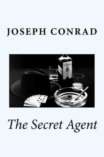The Secret Agent - Joseph Conrad - Livros - Createspace Independent Publishing Platf - 9781542407977 - 7 de janeiro de 2017