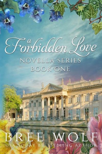 Cover for Bree Wolf · A Forbidden Love Novella Series (Paperback Book) (2017)