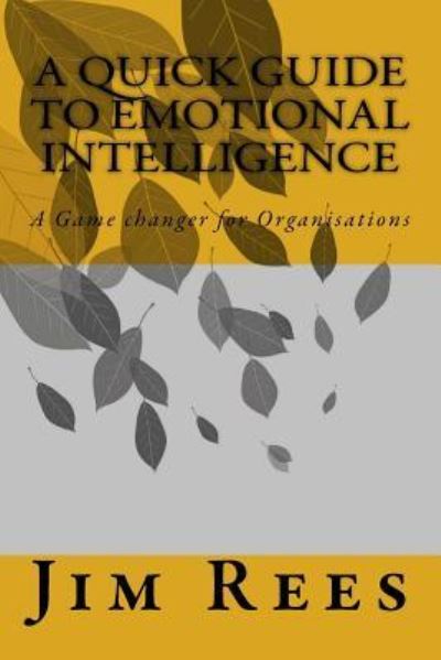 Cover for Jim Rees · A Quick Guide to Emotional Intelligence (Paperback Book) (2017)