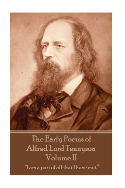 Cover for Alfred Lord Tennyson · The Early Poems of Alfred Lord Tennyson - Volume II (Paperback Book) (2017)