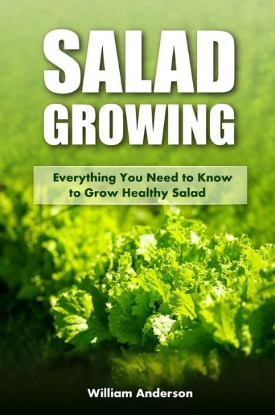 Cover for William Anderson · Salad Growing (Taschenbuch) (2017)