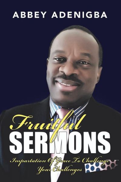 Cover for Abbey Adenigba · Fruitful Sermons (Paperback Book) (2018)