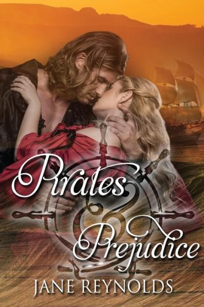 Cover for Jane Reynolds · Pirates &amp; Prejudice (Paperback Book) (2017)