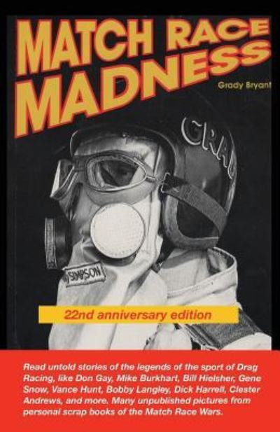 Cover for Grady Bryant · MATCH RACE MADNESS 22nd Anniversary Edition (Pocketbok) (2017)